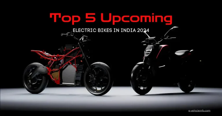 Top 5 Upcoming Electric Bikes in India 2024-25