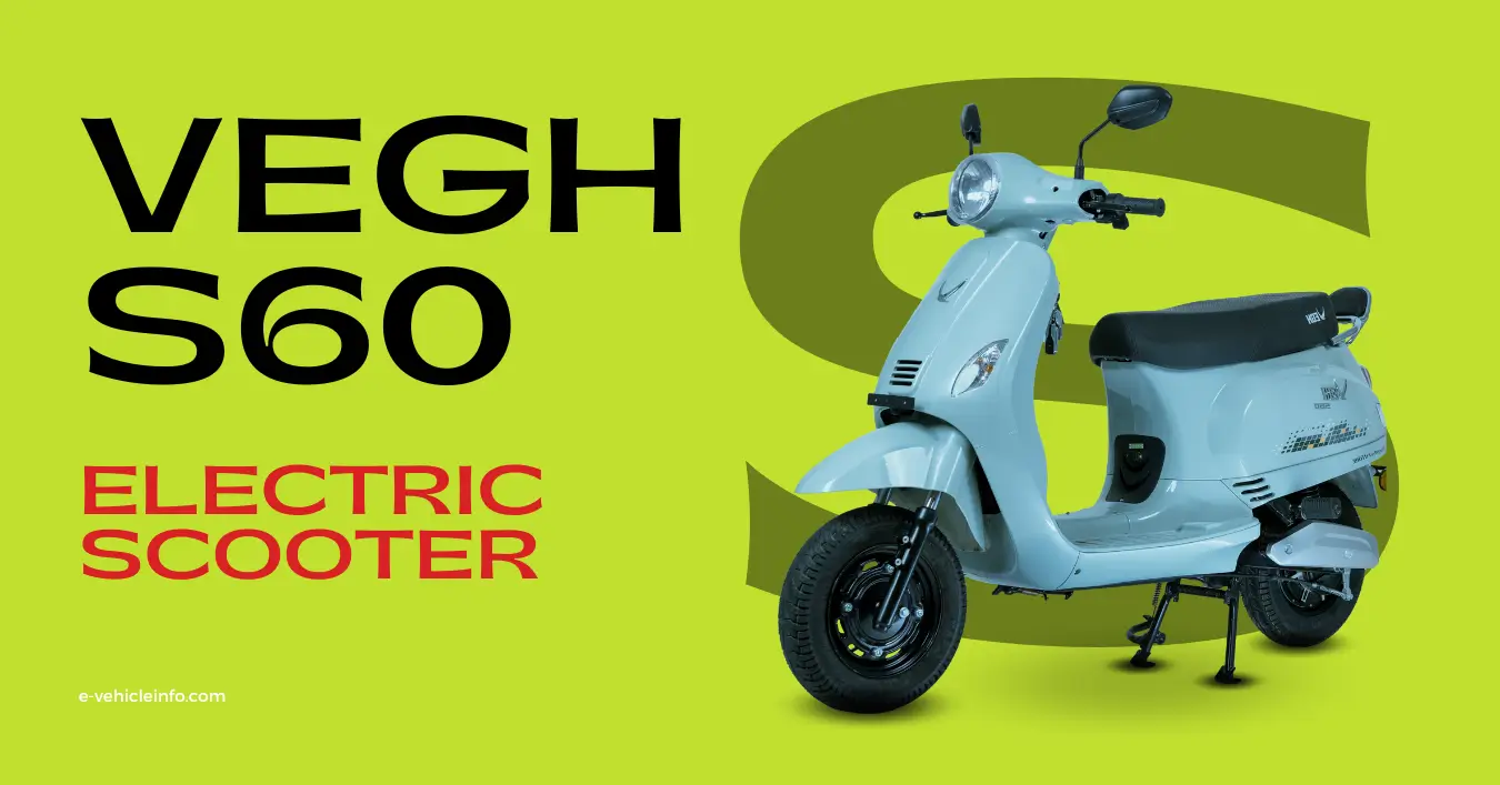 vegh s60 electric scooter Vegh S60 Electric Scooter Price, Range and Specifications https://e-vehicleinfo.com/vegh-s60-electric-scooter/