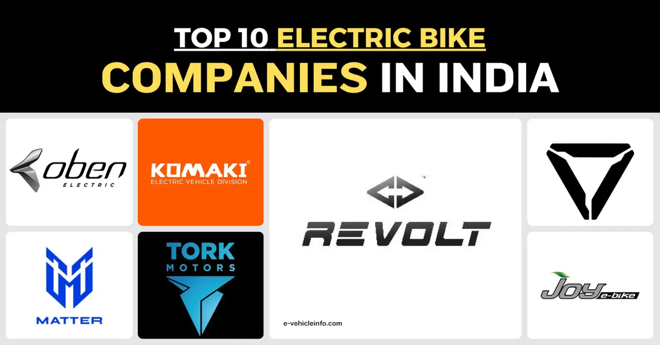 Top 10 Electric Bike Companies in India 2024 Top 10 Electric Bike & Motorcycle Companies in India 2024 https://e-vehicleinfo.com/top-10-electric-bike-motorcycle-companies-in-india/