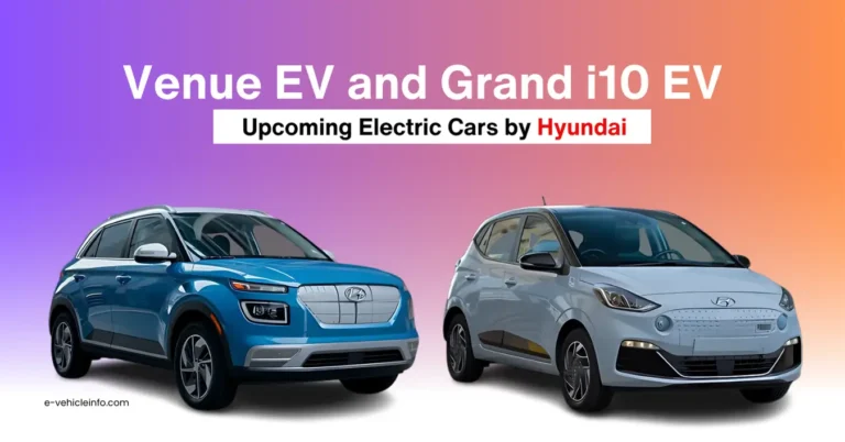 Venue EV and Grand i10 EV- Hyundai’s Upcoming Electric Cars in India