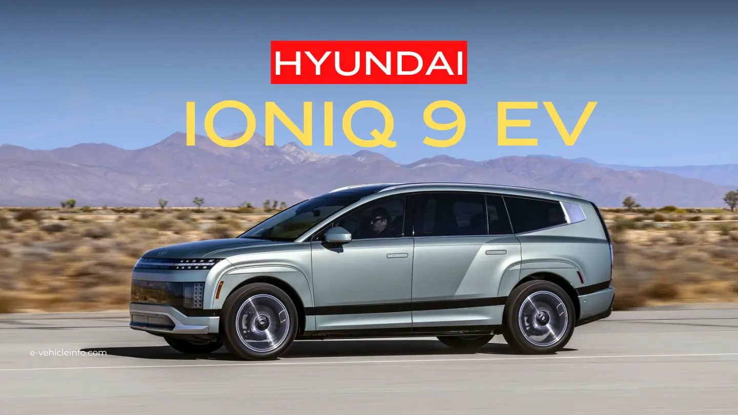 Hyundai Ioniq 9 All-New 2026 Hyundai IONIQ 9 | 620 km Range | 7-Seater Electric SUV https://e-vehicleinfo.com/2026-hyundai-ioniq-9-ev/