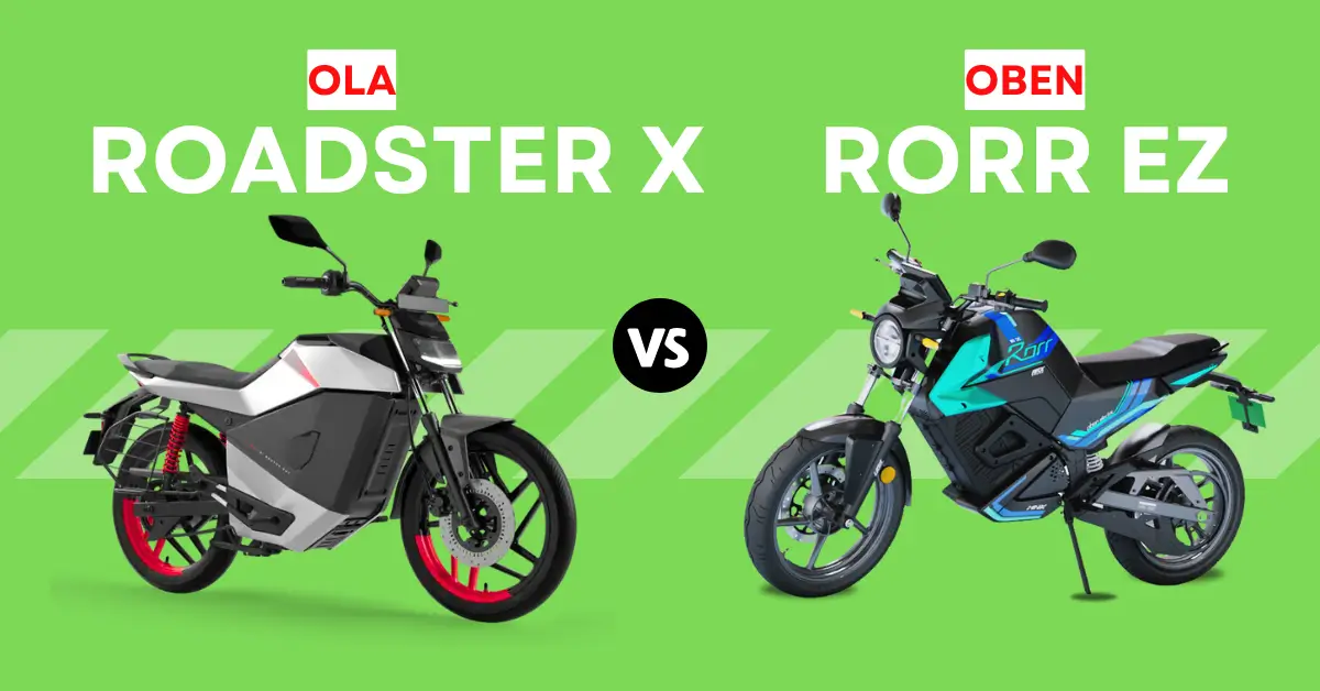 Ola Roadtser X Vs Oben Rorr EZ – Know Which Is Better 1 Ola Roadster X Vs Oben Rorr EZ: Full Side-by-Side Specs Comparison https://e-vehicleinfo.com/ola-roadster-x-vs-oben-rorr-ez-full-comparison/