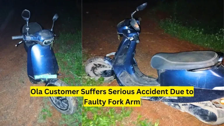 Ola Customer Suffers Serious Accident Due to Faulty Fork Arm