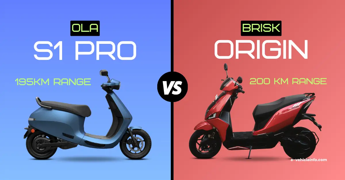 Brisk Origin vs Ola S1 Pro: Which is Value for Money Electric Scooter?