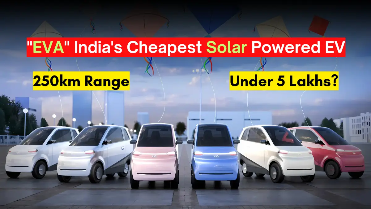 EVA India's Cheapest Solar Powered EV