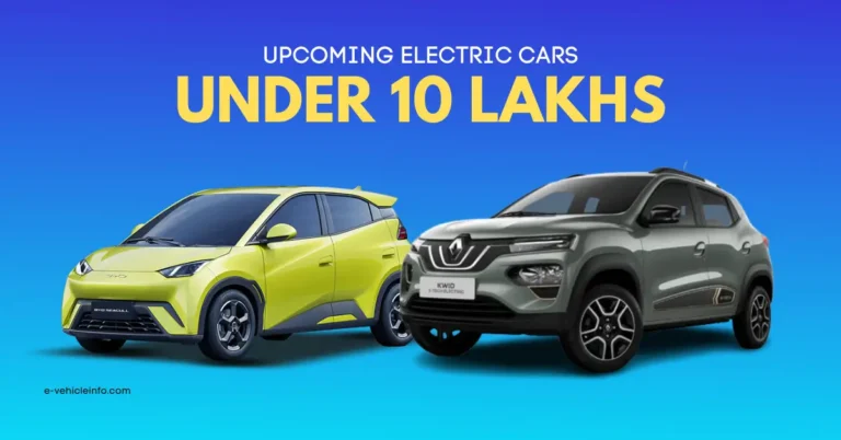 Top 5 Upcoming Electric Cars Under 10 Lakhs 2025-26