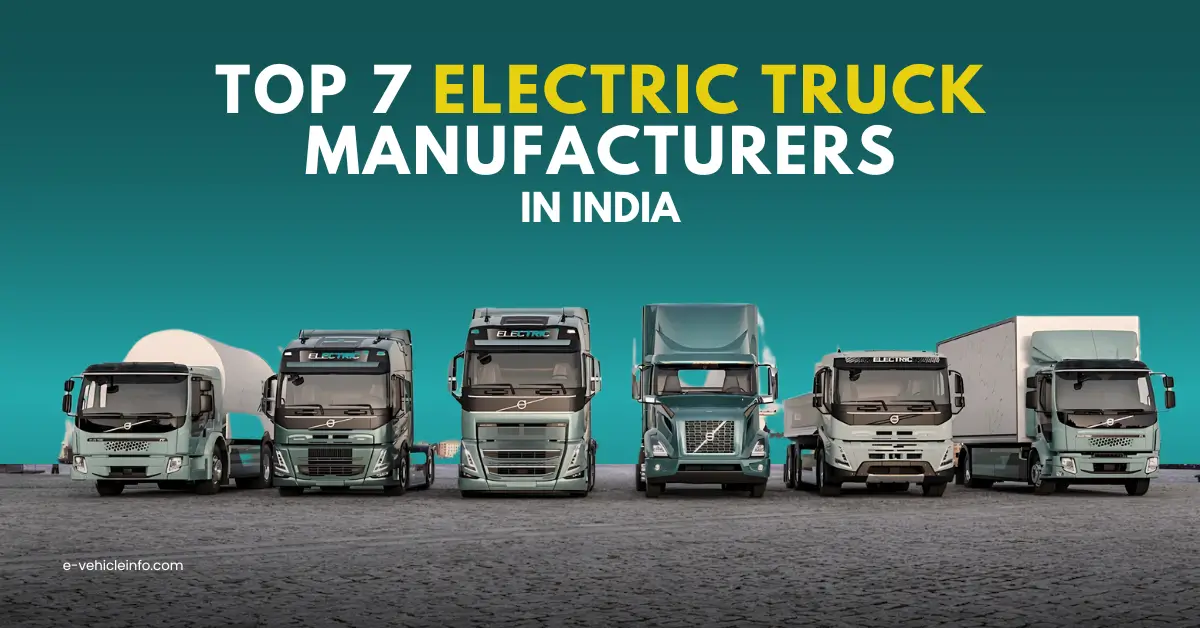 Top 7 Electric Truck Manufacturers in India Electric Trucks 