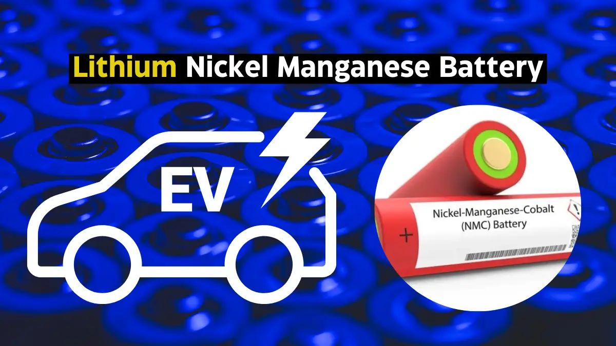 Lithium Nickel Manganese Battery