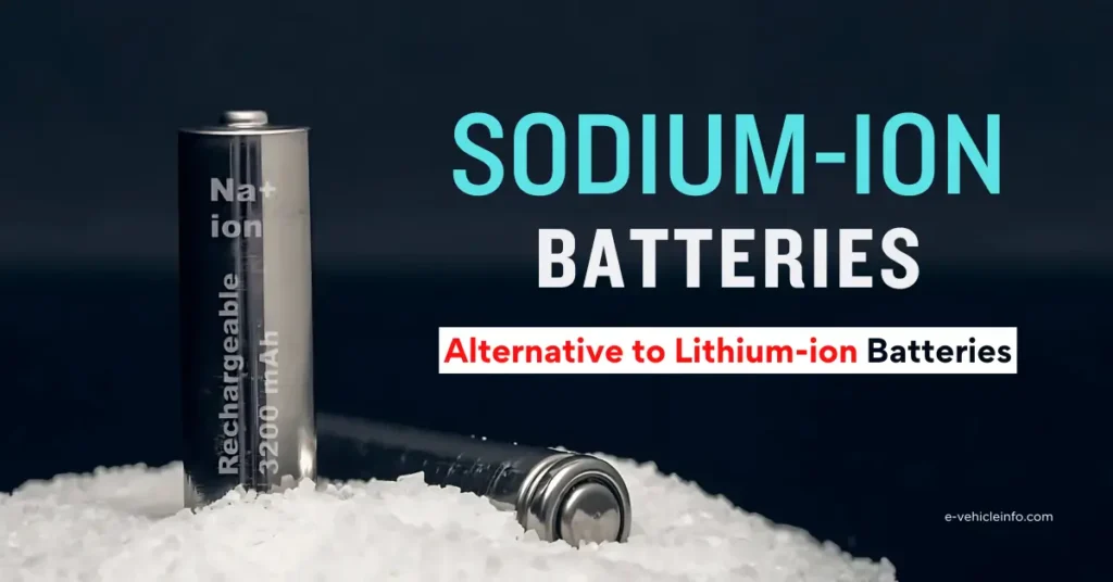 Sodium-ion Batteries Alternative to Lithium-ion Batteries