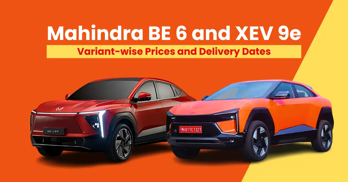 Mahindra BE 6 and XEV 9e Variant-wise