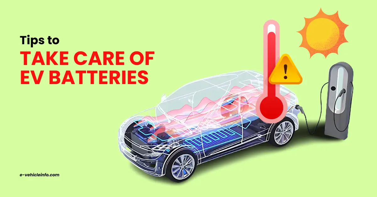 How to take care of EV Batteries this summer… (2)