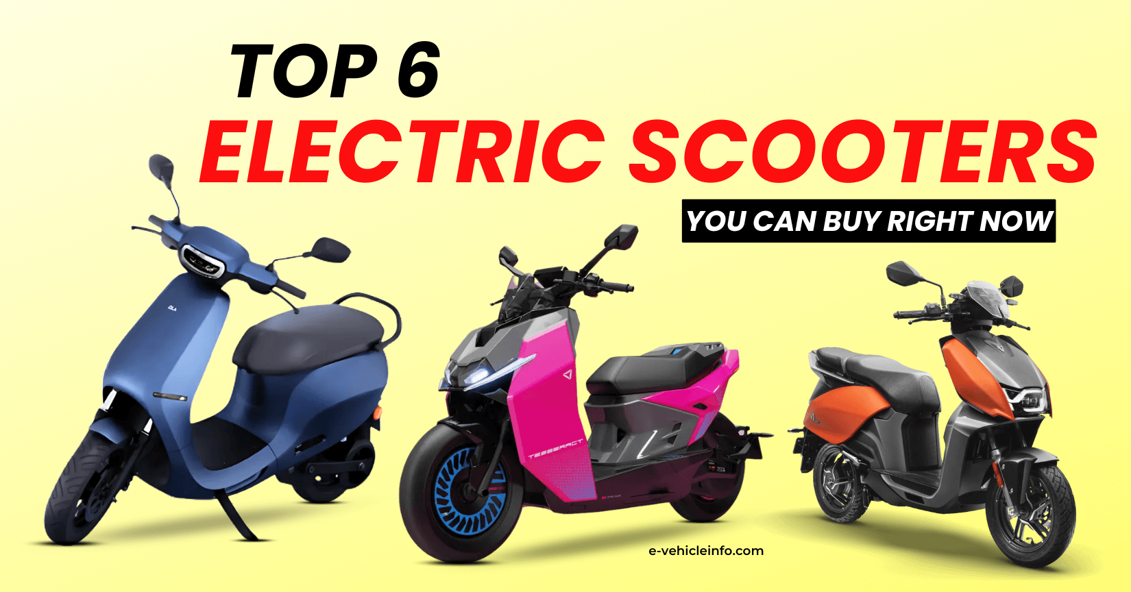 Top 6 Electric Scooters in India (2025)