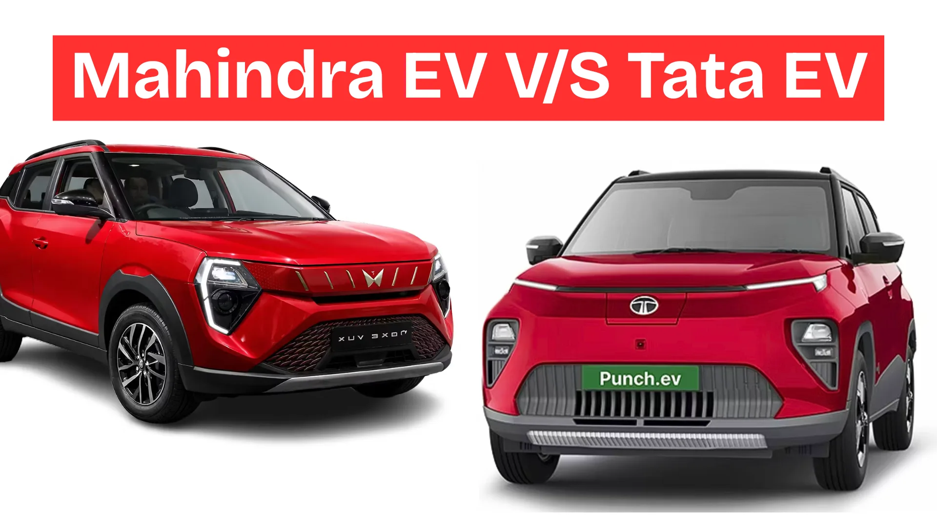 2026 Tata Punch EV Facelift vs. Mahindra 3XO EV: Vollständiger Vergleich